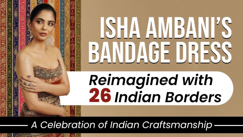 Isha Ambani’s Bandage Dress Reimagined with 26 Indian Borders.  A Celebration of Indian Craftsmanship