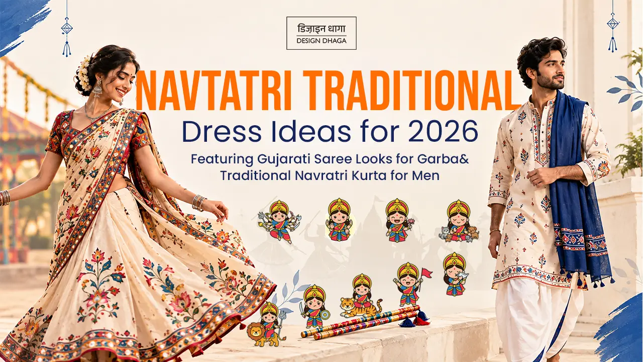 Navratri Traditional Dress Ideas for 2026, Featuring Gujarati Saree Looks for Garba and Traditional Navratri Kurta for Men
